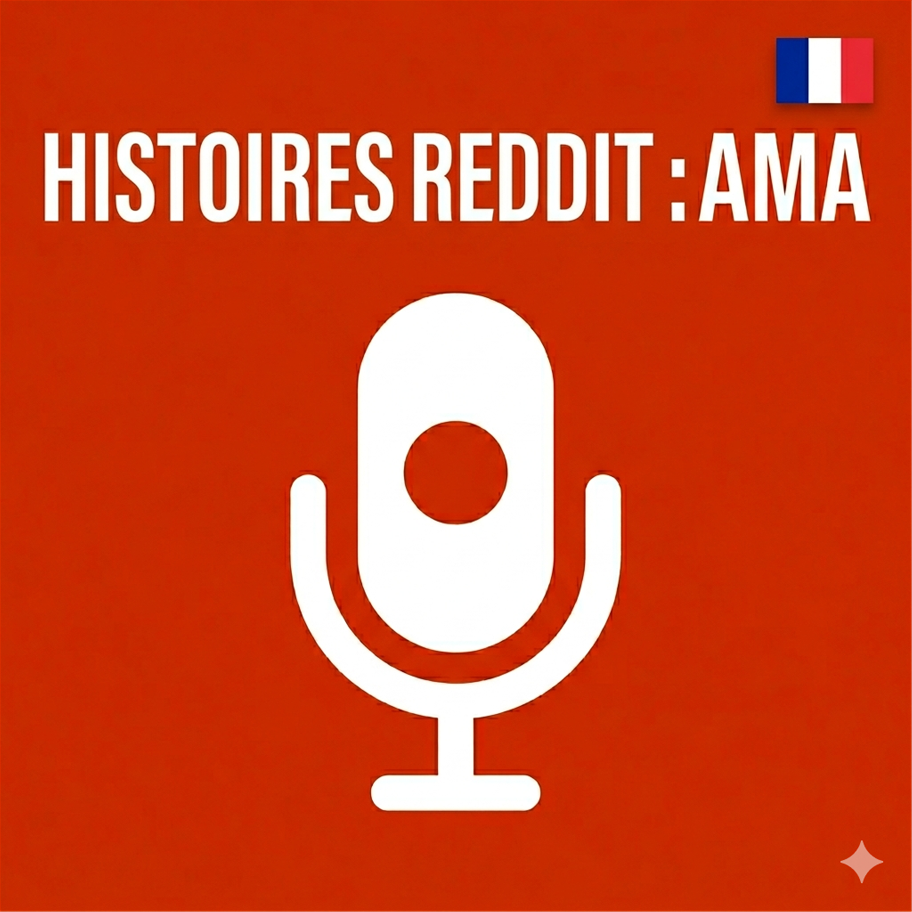 Histoires Reddit : AMA